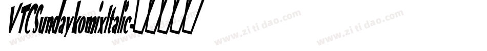 VTCSundaykomixItalic字体转换
