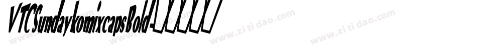 VTCSundaykomixcapsBold字体转换