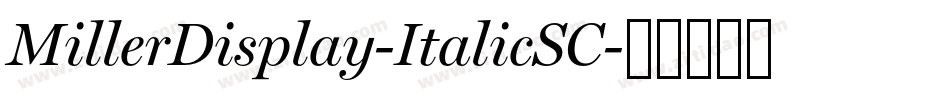MillerDisplay-ItalicSC字体转换