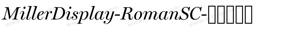 MillerDisplay-RomanSC字体转换