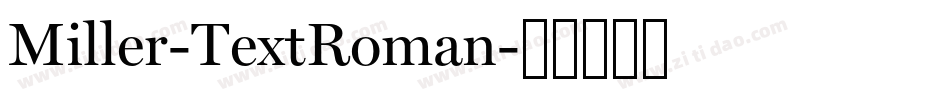 Miller-TextRoman字体转换