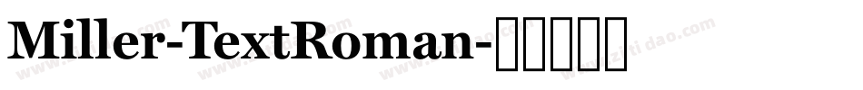 Miller-TextRoman字体转换