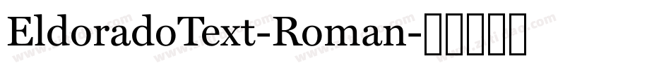 EldoradoText-Roman字体转换