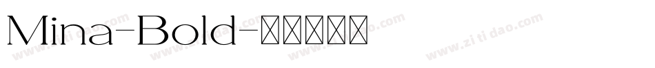 Mina-Bold字体转换