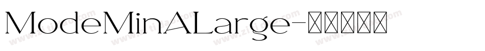 ModeMinALarge字体转换