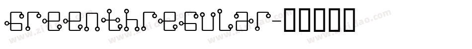 greenthregular字体转换