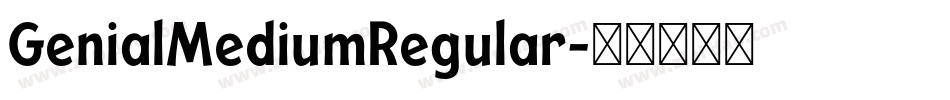GenialMediumRegular字体转换