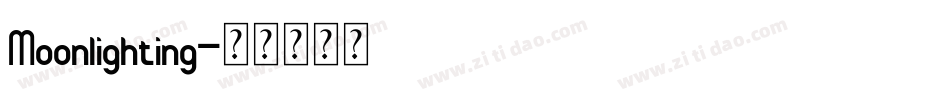 Moonlighting字体转换