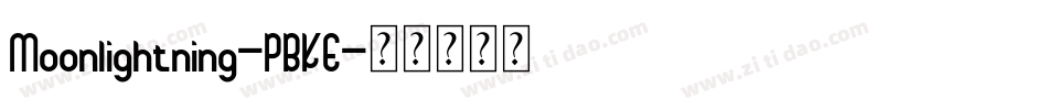 Moonlightning-PBKE字体转换