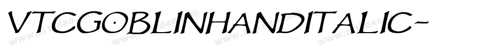 VTCGoblinHandItalic字体转换