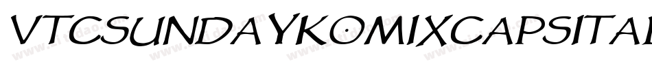 VTCSundaykomixcapsItalic字体转换