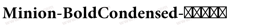 Minion-BoldCondensed字体转换
