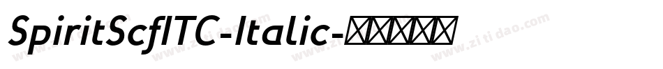 SpiritScfITC-Italic字体转换