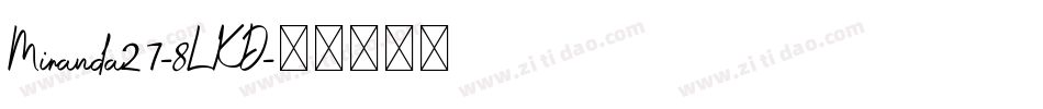 Miranda27-8LKD字体转换