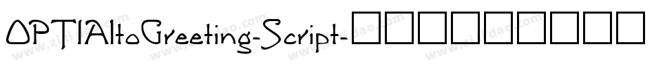 OPTIAltoGreeting-Script字体转换