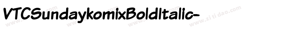 VTCSundaykomixBoldItalic字体转换