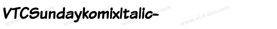 VTCSundaykomixItalic字体转换