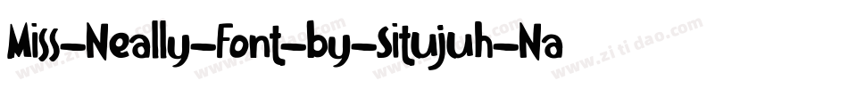 Miss-Neally-Font-by-Situjuh-Nazara-2字体转换