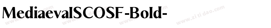 MediaevalSCOSF-Bold字体转换