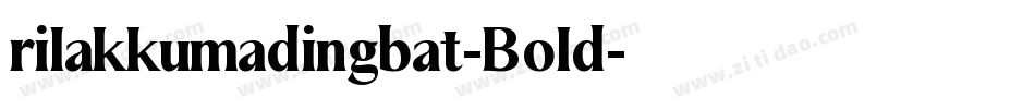 rilakkumadingbat-Bold字体转换