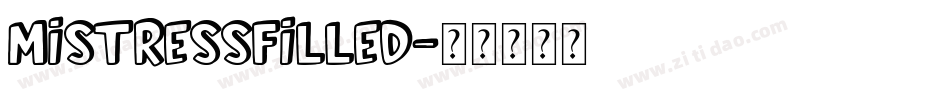 MistressFilled字体转换