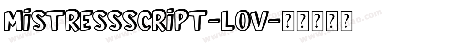MistressScript-lOV字体转换