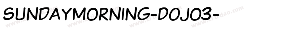 Sundaymorning-DOJo3字体转换