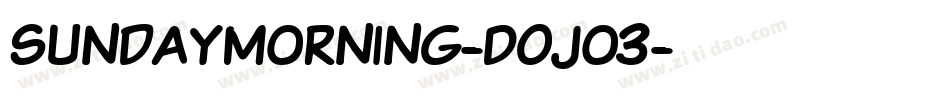 Sundaymorning-DOJo3字体转换