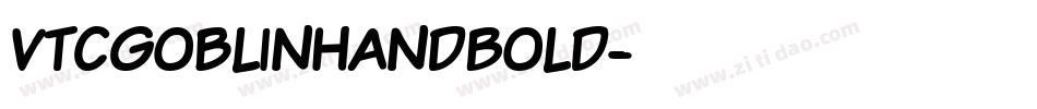 VTCGoblinHandBold字体转换