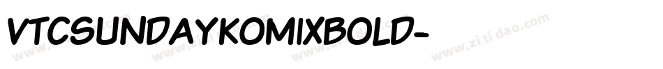 VTCSundaykomixBold字体转换