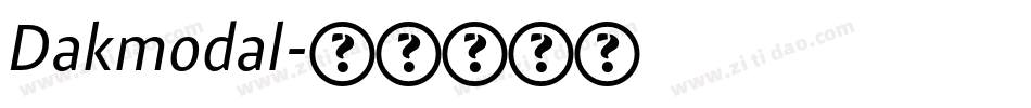 Dakmodal字体转换