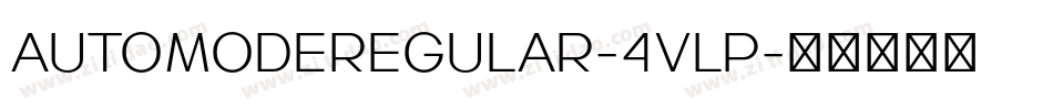 AutoModeRegular-4VLp字体转换