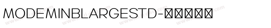 ModeMinBLargeStd字体转换