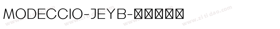 Modeccio-JeYB字体转换