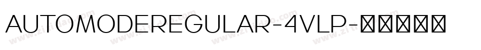 AutoModeRegular-4VLp字体转换