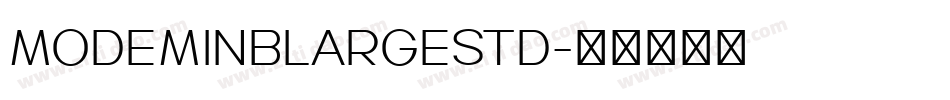 ModeMinBLargeStd字体转换