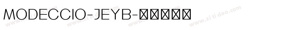 Modeccio-JeYB字体转换