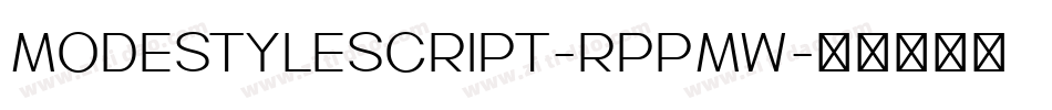 Modestylescript-RppMW字体转换