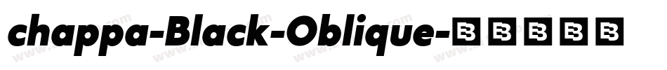 chappa-Black-Oblique字体转换