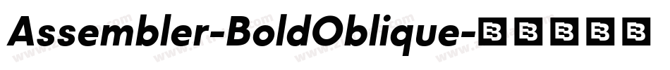 Assembler-BoldOblique字体转换