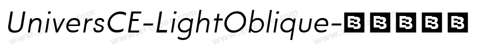 UniversCE-LightOblique字体转换