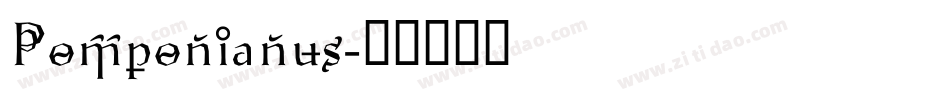 Pomponianus字体转换