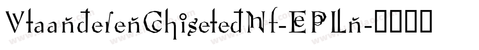VlaanderenChiseledNf-EPLn字体转换