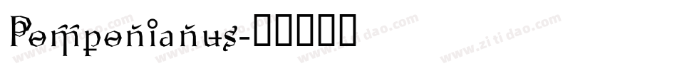Pomponianus字体转换