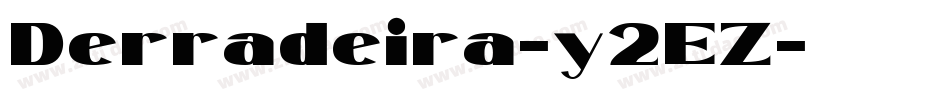 Derradeira-y2EZ字体转换