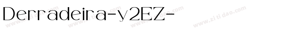 Derradeira-y2EZ字体转换