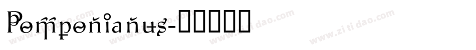 Pomponianus字体转换