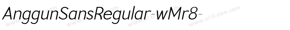 AnggunSansRegular-wMr8字体转换