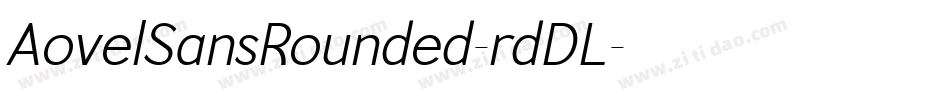 AovelSansRounded-rdDL字体转换