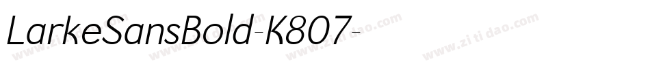 LarkeSansBold-K807字体转换